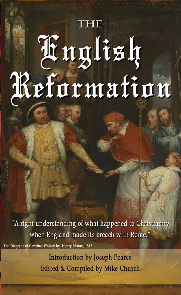 Lessons From History: A Look At The English Reformation