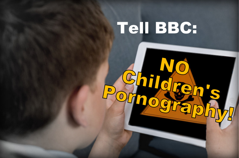 Protest BBCs Push For Childrens Pornography Return To Order